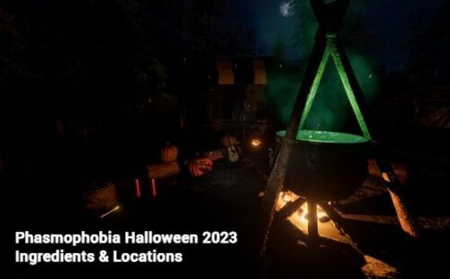Phasmophobia Halloween 2023 Ingredients